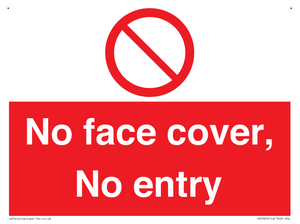 No face cover, No entry